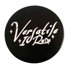 Load image into Gallery viewer, Versatile Is Rare Pins
